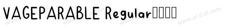 VAGEPARABLE Regular字体转换